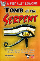 Pulp Alley: Tomb of the Serpent expansion