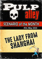 Pulp Alley - Scenario of the Month #53 - The Lady from ShanghaiHorn of Eodor