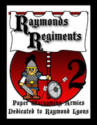 Raymonds Regiments 2