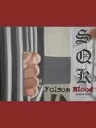 San Quentin Kings: Folsom Blood Expansion