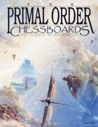 The Primal Order: Chessboards: The Planes of Possibility