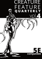 Creature Feature Quarterly vol. 4 (5e)
