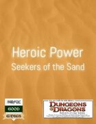 Heroic Power: Seekers of the Sand
