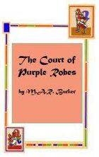 The Court of Purple Robes