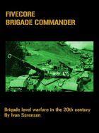 FiveCore Brigade Commander