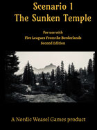 Five Leagues Scenario 1: The Sunken Temple