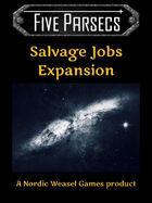 Five Parsecs: Salvage Jobs