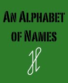 An Alphabet of Names #1