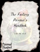 The Fantasy Poisoner's Handbook (Codex the First)