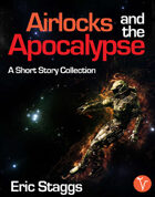 Airlocks and the Apocalypse