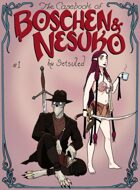The Casebook of Boschen and Nesuko #1