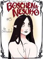 The Casebook of Boschen and Nesuko #5