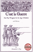 C'est la Guerre - Fast Play Wargame for the Age of Muskets