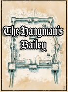 The Hangman's Bailey