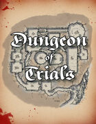 The Dungeon of Trials