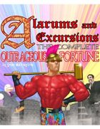 Alarums & Excursions: The Complete Outrageous Fortune
