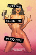 Spying with Lana: Super Spies Killed the Video Star