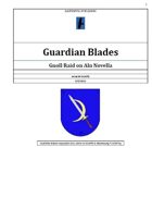 Guardian Blades Novella Gnoll Raid On Aln