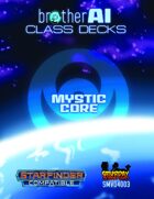 Mystic Core Class Deck