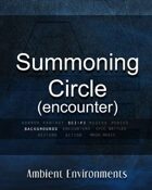 Summoning Circle (encounter) - from the RPG & TableTop Audio Experts