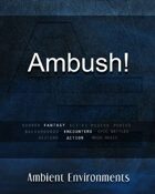 Ambush! en - from the RPG & TableTop Audio Experts