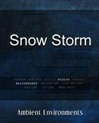 Snow Storm - from the RPG & TableTop Audio Experts