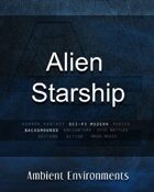 Alien Starship (interior) - from the RPG & TableTop Audio Experts