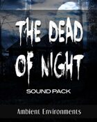 The Dead of Night Horror Sound Pack [BUNDLE]