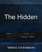 The Hidden - from the RPG & TableTop Audio Experts