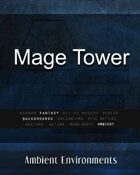 Mage Tower   - from the RPG & TableTop Audio Experts