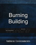 Burning Building - from the RPG & TableTop Audio Experts