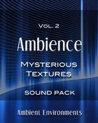 Ambience Vol.2: Mysterious Textures [BUNDLE]
