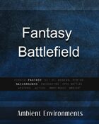 Fantasy Battlefield - from the RPG & TableTop Audio Experts