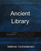 Ancient Library - from the RPG & TableTop Audio Experts