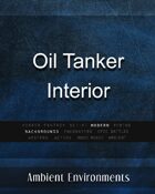 Oil Tanker Interior - from the RPG & TableTop Audio Experts