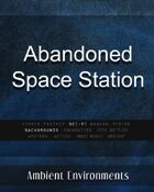 Abandoned Space Station - from the RPG & TableTop Audio Experts
