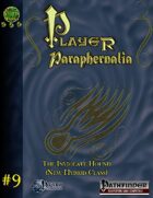 Player Paraphernalia #9  The Inviolate Hound