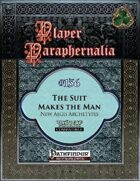Player Paraphernalia #136 The Suit Makes the Man, New Aegis Archetypes