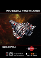 Quick Ship File: Independence Armed Freighter