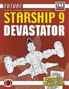 Future: Starship 9 -- Devastator