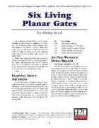 Six Living Planar Gates