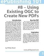 ePublishing 101 (#8) - Using Existing OGC to Create New PDFs