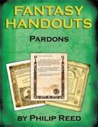 Fantasy Handouts: Pardons