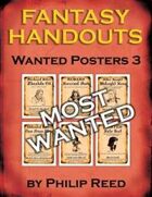 Fantasy Handouts: Wanted Posters 3