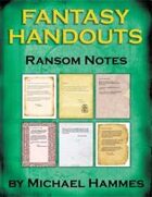Fantasy Handouts: Ransom Notes
