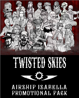 Twisted Skies: Airship Isabella Promo Pack