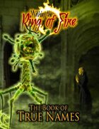 Within the Ring of Fire - The Book of True Names