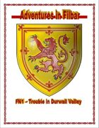 FN1 - Trouble in Durwall Valley