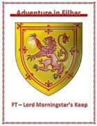 FT - Lord Morningstar's Keep