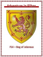 F14 - Bog of Jelaneus
